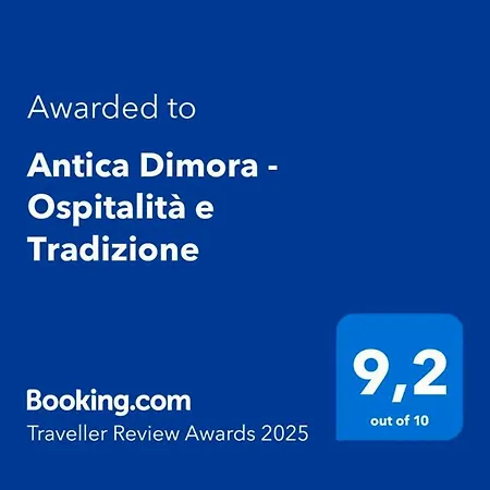 Antica Dimora - Ospitalita E Tradizione